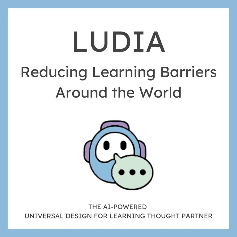 LUDIA: Reducing Learning Barriers Around the World. The AI-powered Universal Design for Learning thought partner.